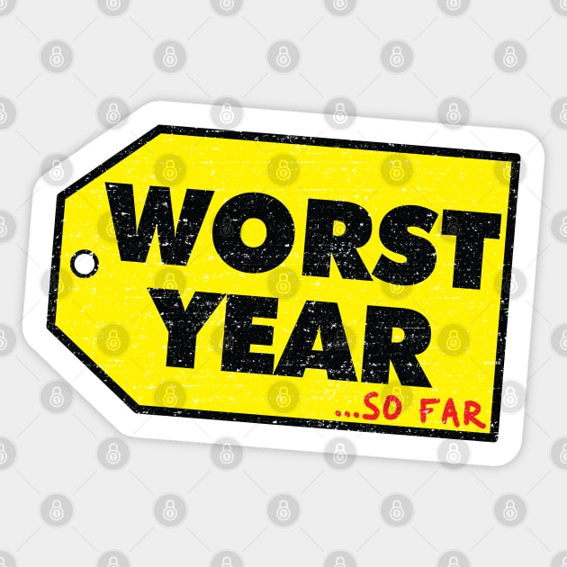 2020 Worst Year So Far [Rx-Tp] Sticker by Roufxis